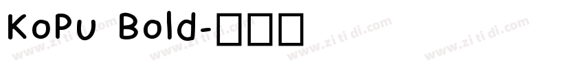 KoPu Bold字体转换
